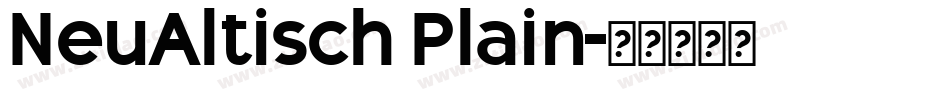 NeuAltisch Plain字体转换
